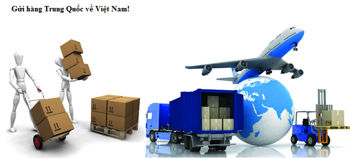 Gửi hàng Trung Quốc về Việt Nam